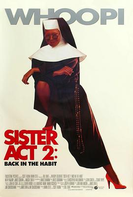 哔哩传媒《修女也疯狂2 Sister Act 2: Back in the Habit》免费在线观看