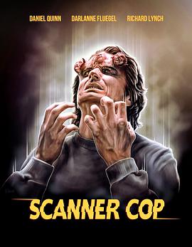 哔哩传媒《超能特警 Scanner Cop》免费在线观看