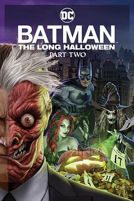 品色堂《蝙蝠侠：漫长的万圣节(下) Batman: The Long Halloween, Part 2》免费在线观看